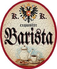 Barista + Nostalgieschild